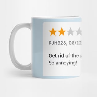So annoying! Mug